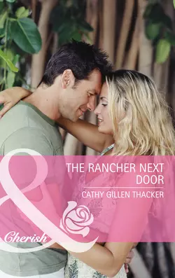 The Rancher Next Door, Cathy Thacker