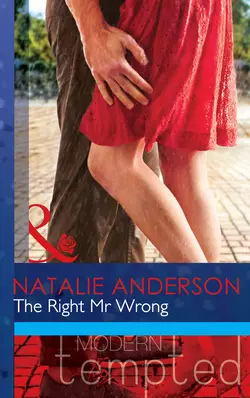 The Right Mr Wrong, Natalie Anderson