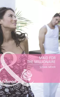 Maid for the Millionaire, SUSAN MEIER