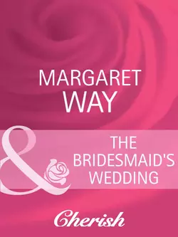 The Bridesmaid′s Wedding, Margaret Way