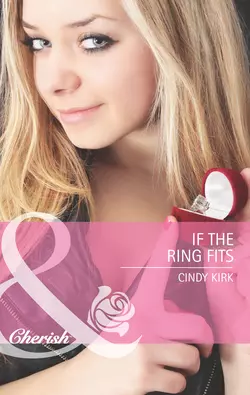 If the Ring Fits, Cindy Kirk