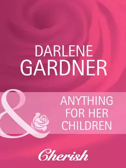 Anything for Her Children, Darlene Gardner