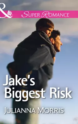 Jake′s Biggest Risk Julianna Morris