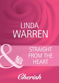 Straight from the Heart Linda Warren