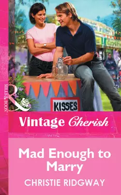 Mad Enough to Marry, Christie Ridgway