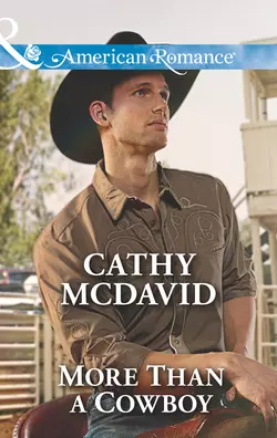 More Than a Cowboy, Cathy McDavid