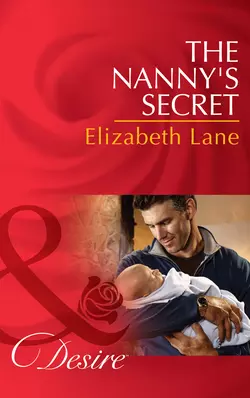 The Nanny′s Secret, Elizabeth Lane