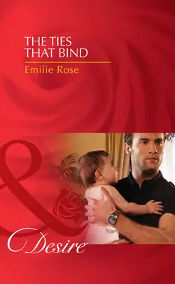 The Ties that Bind Emilie Rose