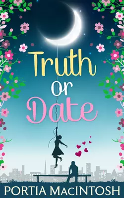 Truth Or Date, Portia MacIntosh