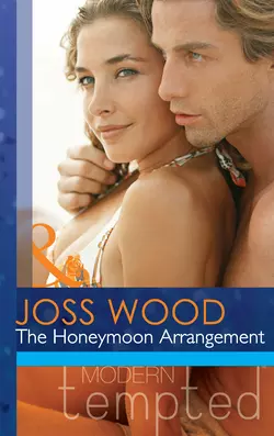 The Honeymoon Arrangement, Joss Wood