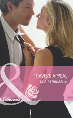 Travis′s Appeal Marie Ferrarella