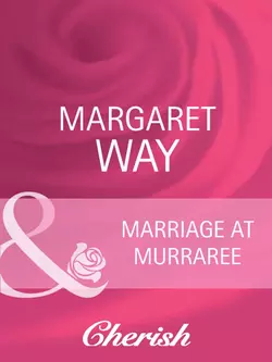 Marriage At Murraree, Margaret Way