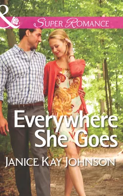 Everywhere She Goes, Janice Johnson