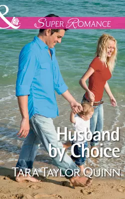 Husband by Choice, Tara Quinn