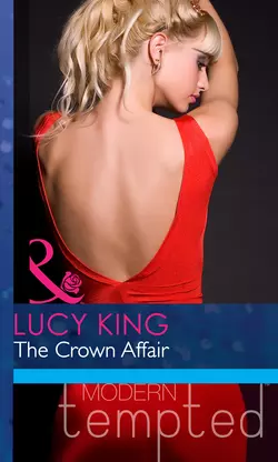 The Crown Affair Lucy King