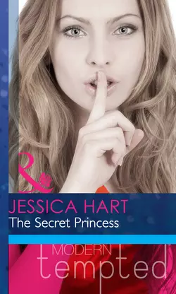 The Secret Princess Jessica Hart