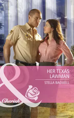 Her Texas Lawman Stella Bagwell