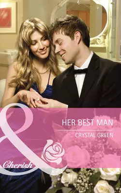 Her Best Man Crystal Green