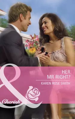 Her Mr. Right?, Karen Smith