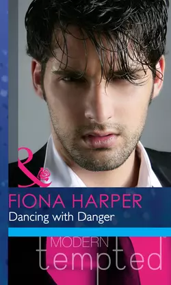 Dancing with Danger Fiona Harper