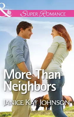 More Than Neighbors, Janice Johnson