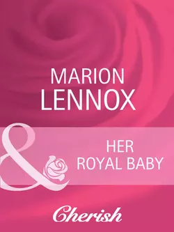 Her Royal Baby, Marion Lennox