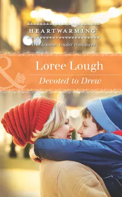 Devoted to Drew, Loree Lough