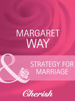 Strategy For Marriage Margaret Way