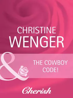 The Cowboy Code, Christine Wenger