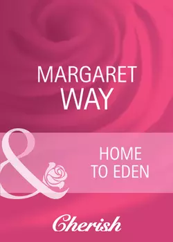 Home To Eden, Margaret Way