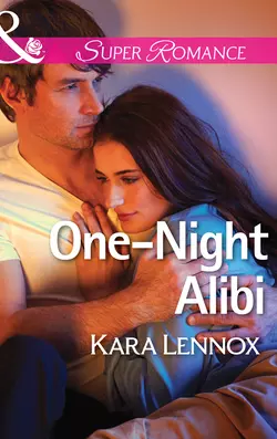 One-Night Alibi Kara Lennox