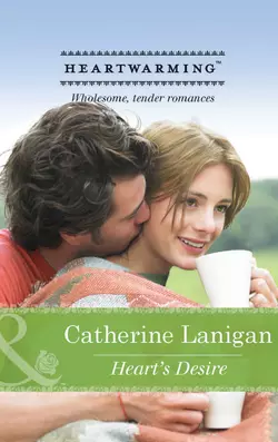 Heart′s Desire Catherine Lanigan