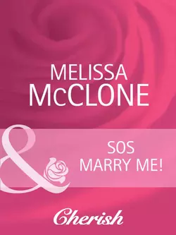 SOS Marry Me!, Melissa McClone