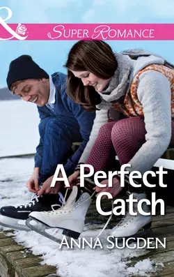 A Perfect Catch, Anna Sugden