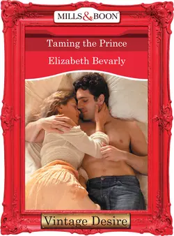 Taming the Prince Elizabeth Bevarly