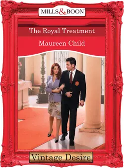 The Royal Treatment Maureen Child