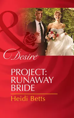 Project: Runaway Bride Heidi Betts