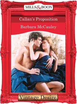 Callan′s Proposition Barbara McCauley