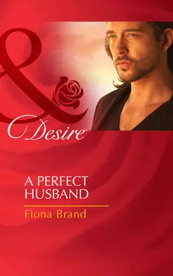 A Perfect Husband Fiona Brand