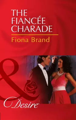 The Fiancée Charade, Fiona Brand