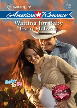 Waiting for Baby, Cathy McDavid