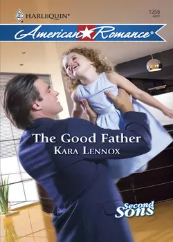 The Good Father, Kara Lennox