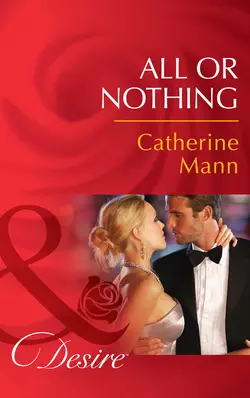 All or Nothing Catherine Mann