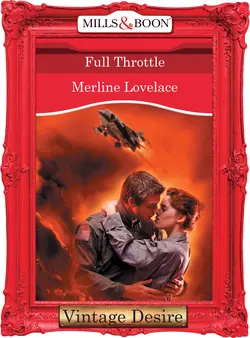 Full Throttle Merline Lovelace