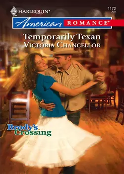 Temporarily Texan, Victoria Chancellor