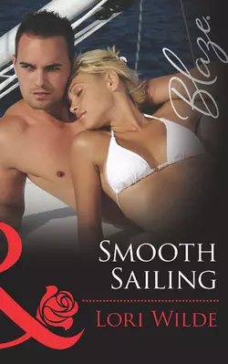 Smooth Sailing Lori Wilde