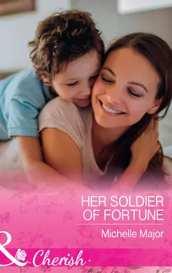 Her Soldier Of Fortune, Michelle Major