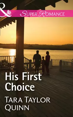 His First Choice, Tara Quinn