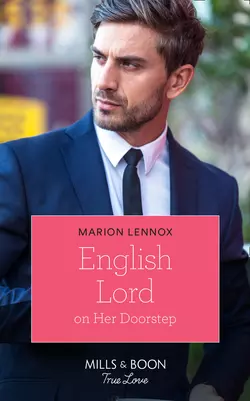 English Lord On Her Doorstep Marion Lennox