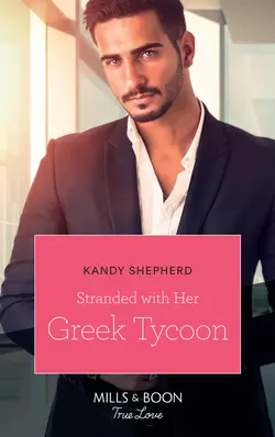 Stranded With Her Greek Tycoon, Kandy Shepherd